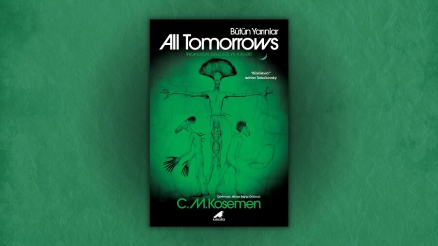 all-tomorrows-Butun_Yarinlar_converted