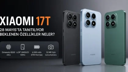 Xiaomi 17T 28 Mayıs’ta Tanıtılıyor: Beklenen Özellikler Neler?